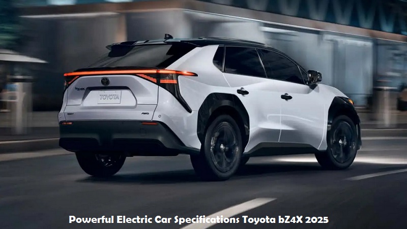 Powerful Electric Car Specifications Toyota bZ4X 2025