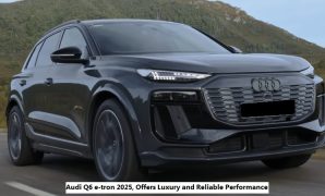 Audi Q6 e-tron 2025